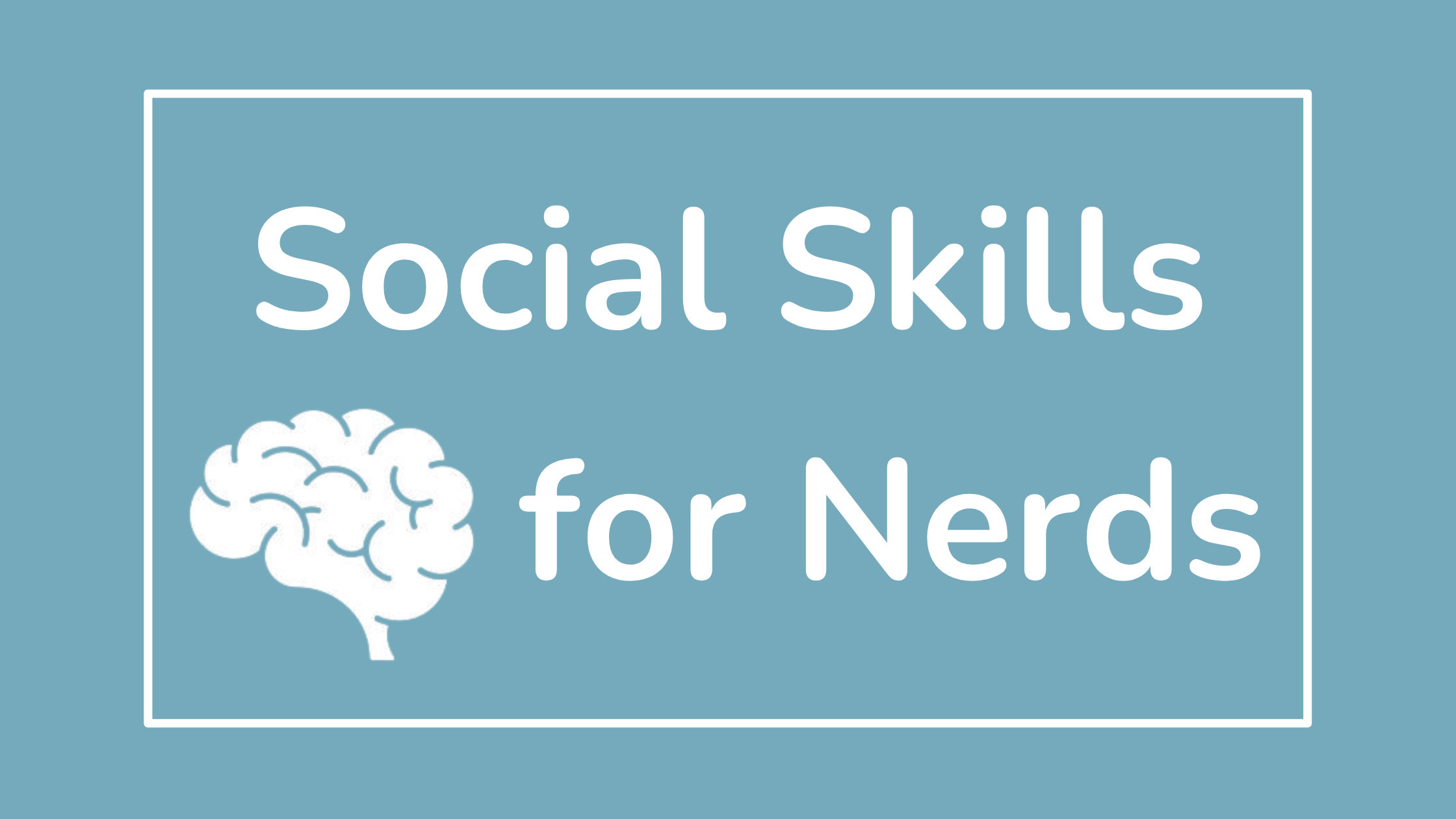 Social Skills for Nerds - Shop